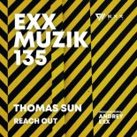 Thomas Sun - Reach Out (Andrey Exx Extended Remix)