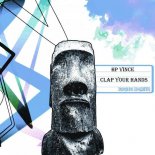 HP Vince - Clap Your Hands (Original Mix)
