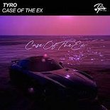 TyRo - Case Of The Ex (Original Mix)