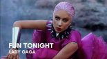 Lady Gaga - Fun Tonight (Jos!fer Bootleg)