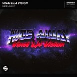 Vinai feat. La Vision - Hide Away
