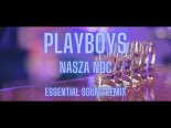Playboys - Nasza Noc (Essential Sound Remix)