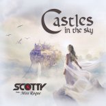 Scotty Feat. Miss Roque - Castles in the Sky (World of Summer Edit)