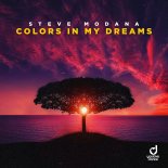 Steve Modana - Colors In My Dreams (Extended Mix)