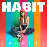 Laurell - Habit (K n T Bootleg)