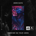 Zero Days - Forever In Your Arms (Extended Mix)