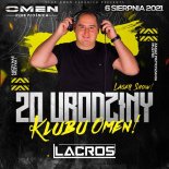 Lacros - Omen Club Płośnica 06.08.2021