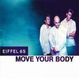 Eiffel 65 - Move Your Body (Dj Bonny Remix)