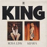 Rosa Linn, Kiiara - King (Original Mix)