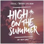 C-BooL, Skytech x Up Down feat. Bright Sparks - High On The Summer (Original Mix)