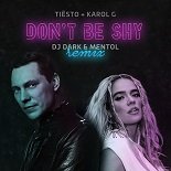 Tiësto, Karol G - Don't Be Shy (Dj Dark & Mentol Extended Remix)