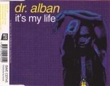 Dr. Alban - It's My Life (Exclusive Remix)