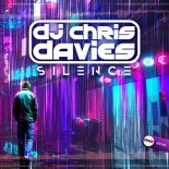 DJ Chris Davies - Silence