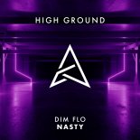 DIM FLO - NASTY (Original Mix)