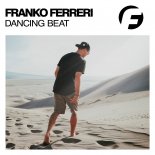 Franko Ferreri - Dancing Beat (Club Mix)