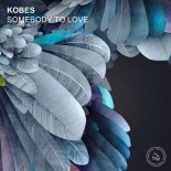 Köbes - Somebody to Love (Bow Chi Bow Mix)