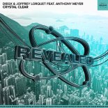 Diegx & Joffrey Lorquet Feat. Anthony Meyer - Crystal Clear (Extended Mix)