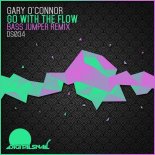 Gary O'Connor - Go With The Flow (Bass Jumper Remix Radio Edit)
