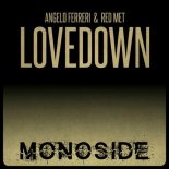Angelo Ferreri, Red Met - Lovedown (Original Mix)