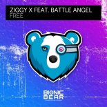 Ziggy X feat. Battle Angel - Free