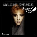Mylene Farmer - Beyond My Control (NG 120 bpm Remix)