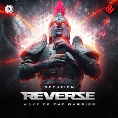 Refuzion - Wake Of The Warrior (Reverze Anthem 2021) (Extended Mix)