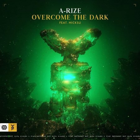 A-RIZE Feat. Hicksu - Overcome The Dark