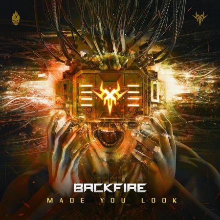 Backfire - Made You Look (Original Mix)