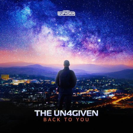 The Un4given - Back To You (Extended Mix)