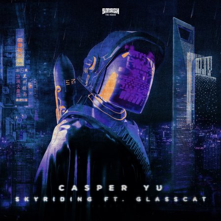 Casper Yu & Glasscat - Skyriding