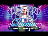 Markus P - Dama (Remix by After Party)