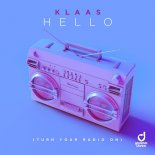 Klaas - Hello (Turn Your Radio On) (Extended Mix)