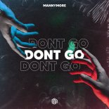 Mannymore - Don't Go