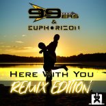 99ers & Euphorizon - Here With You (Uwaukh Extended Remix)