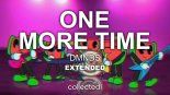 DMNDS - One More Time ( Extended Remix )