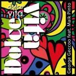 George Geccoo Ft Maik Pinto - Dolce Vita 2021 (Disco Extended)