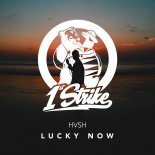 HVSH - Lucky Now