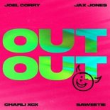Joel Corry x Jax Jones - OUT OUT (feat. Charli XCX & Saweetie) (Christoph & Big Gabee Edit) 2k21