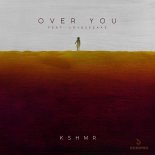 KSHMR feat. Lovespeake - Over You