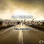 DJ Dean - Going Nowhere Reloaded (DJ Fait Remix)