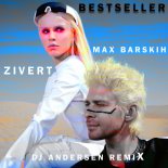 Max Barskih & Zivert - Bestseller (DLSGN Remix)