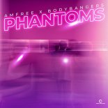Amfree feat. Bodybangers - Phantoms