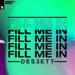 DES3ETT - Fill Me In (Extended Mix)