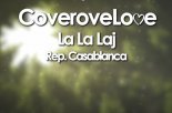 CoveroveLove & Loki - La la laj (rep. Casablanca)