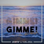 SCOTTY & Wilcox - Gimme! Gimme! Gimme! (Disco Culture Remix)
