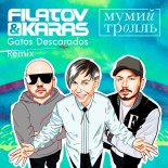 Filatov & Karas,Мумий Тролль - Amore Море ,Goodbye (Gatos Descarados Remix)