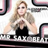 Alexandra Stan - Mr. Saxo Beat (Atudryx Dj Edit)