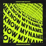 LO'99, Tough Love & The Melody Men - Know My Name (Woo Dat) (Extended Vocal Mix)