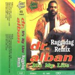 Dr. Alban - It's My Life (Reggae Mix)