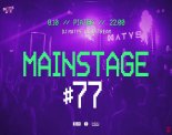 Dj Matys - Live on Mainstage ''77 (08.10.2021)